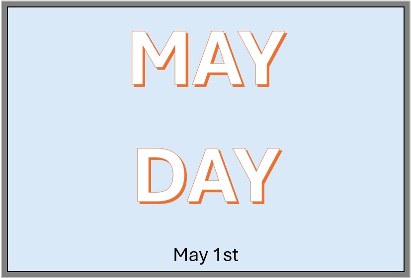 May Day  May 1st