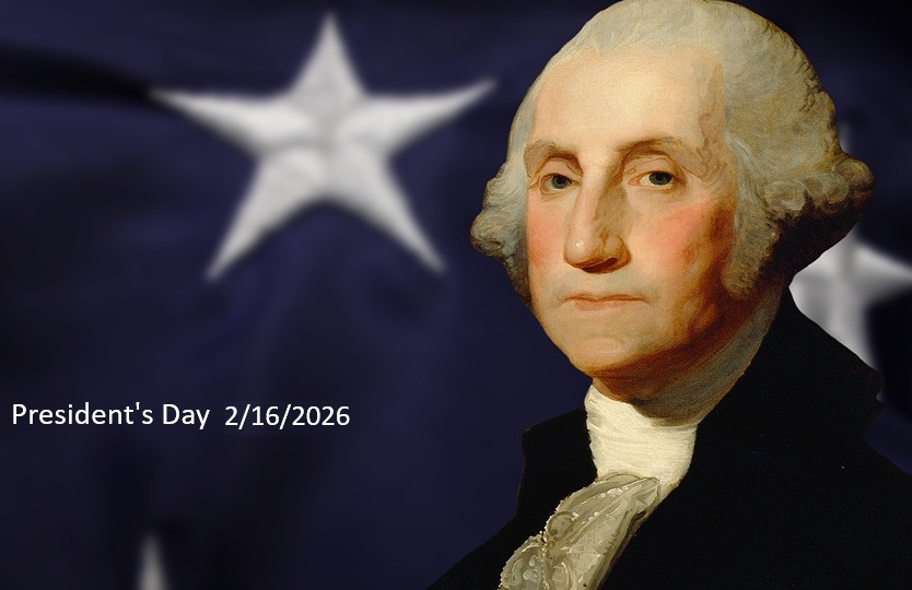 Presidents' Day 2/16/2026