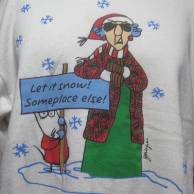 Let is snow! Someplace else!