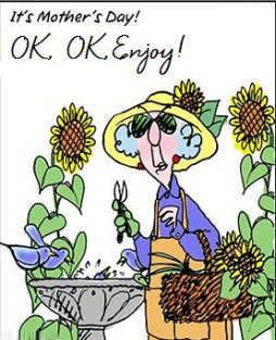 Maxine - Mother's Day - Enjoy!