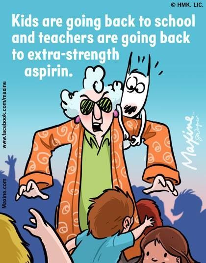 Maxine - Back to school - Teachers' extra strength aspirin