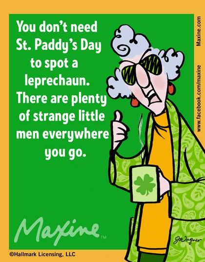 You don't need St. Paddy's Day to spot a leprechaun. There are plenty of strange little men everywhere you go.